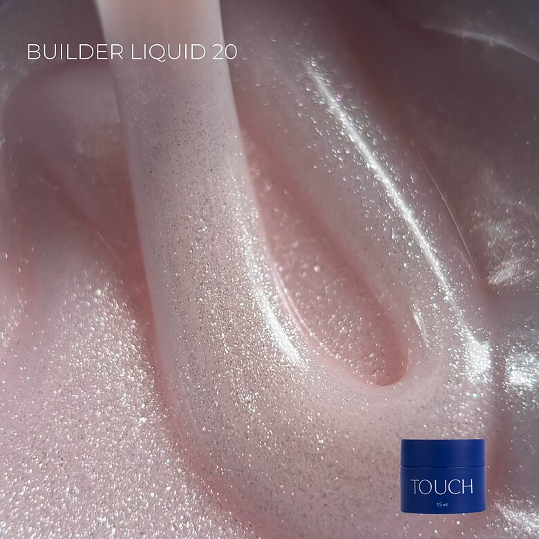 TOUCH Builder liquid 15ml, 20 - šķidrs būvējošais gēls