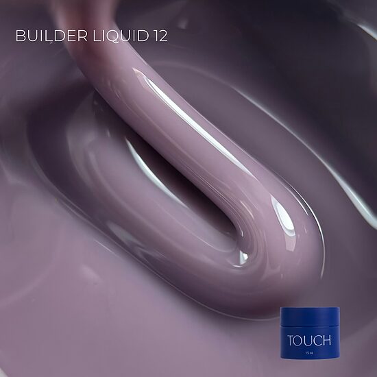 TOUCH Builder liquid 15ml, 12 - šķidrs būvējošais gēls